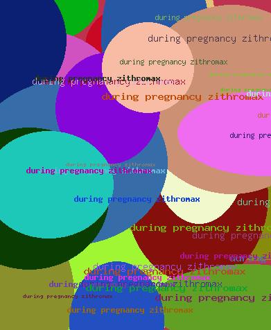during pregnancy zithromax